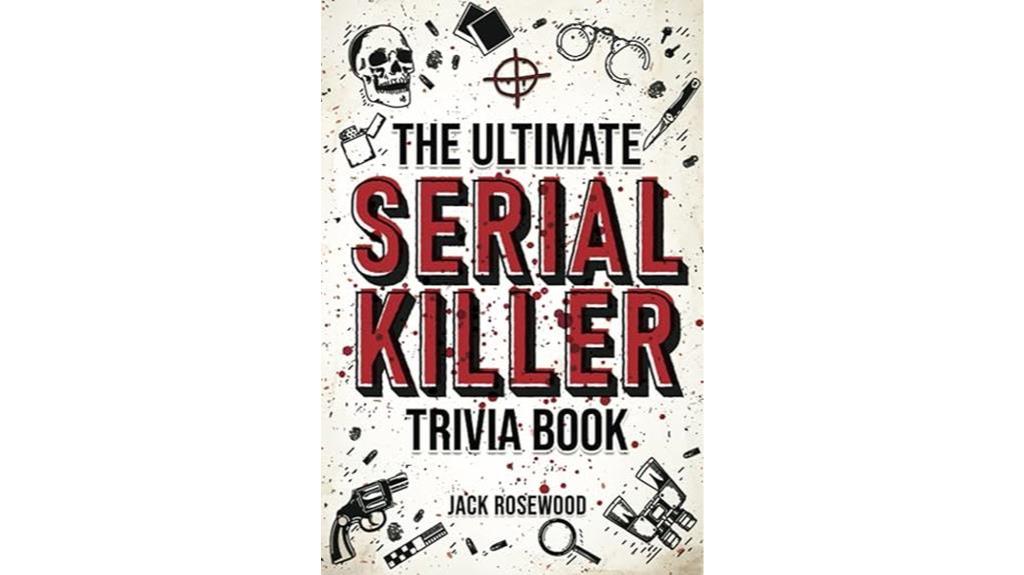 cleverly crafted serial killer trivia